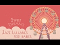Jazz Lounge for babies - Baby Jazz - Jazz  Music for babies