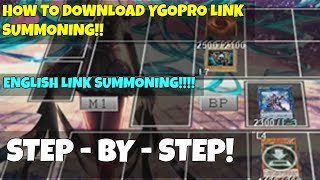 (Old version check my channel for new update) YGOPRO Link Summoning! How to Download ENGLISH YGOPRO!