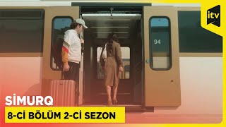 Simurq | 8-ci bölüm | 2-ci sezon