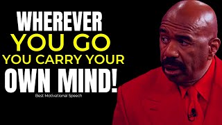 Wherever You Go, You Carry Your Own Mind | Steve Harvey | Best Motivational Speech 2023