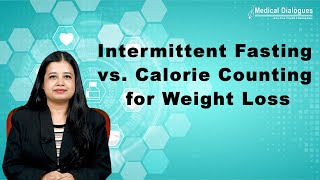 Intermittent fasting and conventional calorie counting show comparable effectiveness for weight loss
