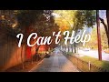 I Can't Help - SIboboy Music