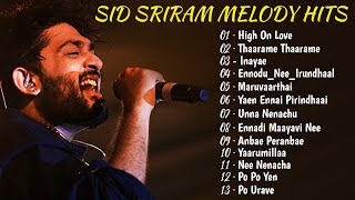 Sid Sriram Hits Vol-1| Jukebox  | Melody Songs | Tamil Hits | Tamil Songs / HEART TOUCHING ROMANTIC