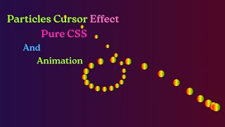 Particles Cursor Effect Using HTML, CSS & JAVASCRIPT Tutorial 2026