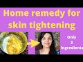 Skin tightening home remedy|anti-ageing face pack|SHWETA DABAS