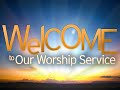 Sunday Morning Worship 7/14/2024