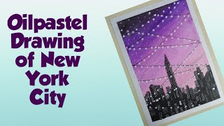 NEW YORK CITY NIGHT/ OIL PASTEL DRAWING OF NEW YORK CITY
