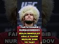 Fakta Unik Khabib Nurmagomedov