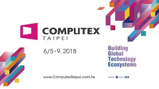 Video Briefing for COMPUTEX 2018