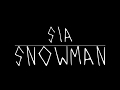 Sia - Snowman - Lyrics