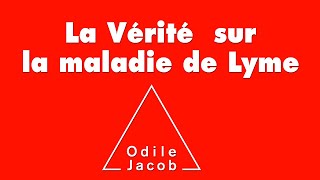 La Vérité sur la maladie de Lyme, Pr. Perronne