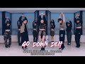 Spice, Sean Paul, Shaggy - Go Down Deh : KUKI Choreography [부산댄스학원/서면댄스학원]