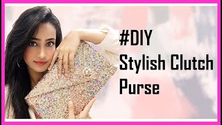 DIY Stylish Clutch Purse l Neelam Sehtya  #diystylishclutchpurse #diyclutch #sequinpurse