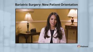 Bariatric Surgery - New Patient Orientation | Piedmont Healthcare