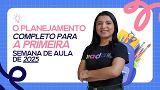 🎯 O PLANEJAMENTO completo para primeira semana de aula | Professor em Sala