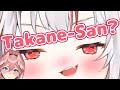 Takane-San...???