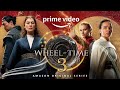 Wheel Of Time Season 3 Trailer (2024) | Release Date | First Look!!