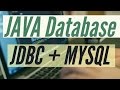JAVA Database Tutorial with JDBC with MySql Complete Course