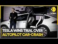 Court Rules in Favor of Tesla: Autopilot Feature Did Not Fail in Trial | World Business Watch | WION