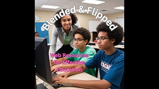 Mastering Blended \u0026 Flipped Classrooms