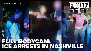 BODYCAM: Inside look at ICE arrests in Nashville