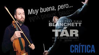 Crítica/Review - 'TÁR' (2022) - CATE BLANCHETT huele su tercer Oscar - SIN SPOILERS