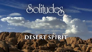 Dan Gibson’s Solitudes - Infinite Sky | Desert Spirit