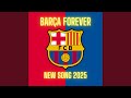 Barça Forever (FC Barcelona Song)