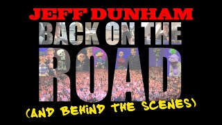 Back On the Road (and Behind the Scenes) | JEFF DUNHAM