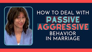 Passive Aggressive Behavior? Try this.