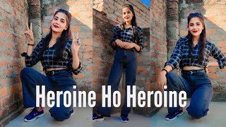 Heroine Ho Heroine | Neelkamal Singh | Song | Bhojpuri Dance Cover