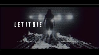 HER NAME IN BLOOD - LET IT DIE [Official Music Video]