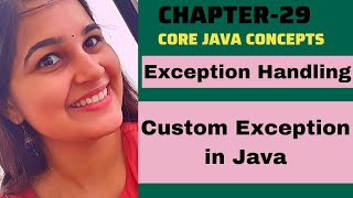 Custom Exception in Java | Exception Handling in Java | Java Tutorial For Beginners | ch-29