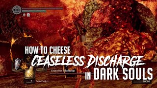 How to Cheese Ceaseless Discharge in Dark Souls Remastered (Easy Kill)