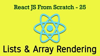 React JS 25 - Lists And Rendering Array Components in JSX. Rendering Arrays with Map. Practical IT