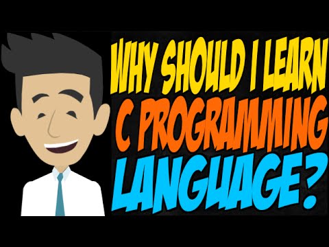 Why Learn C Programming Language Why Learn C Programming Language