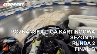 [4K] Poznańska Liga Kartingowa - Sezon 11 - Runda 2 - Finał B - E1Gokart Poznań