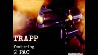 506 - Trapp - Stop The Gunfight (Featuring 2Pac \u0026 The Notorious B.I.G.)