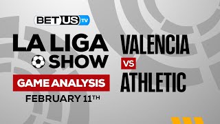Valencia vs Athletic | La Liga Expert Predictions, Soccer Picks & Best Bets
