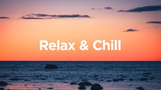 Relax & Chill 🌊 - Deep House Mix 🌅