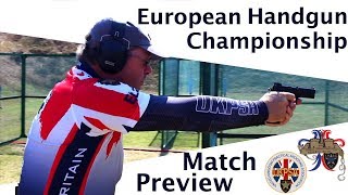 IPSC European Handgun Championship 2019 - Match Preview