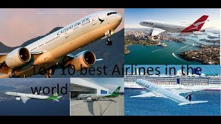 TOP 10 best Airlines in the world
