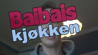 BAIBAIS KJØKKEN! (mat vlog?)