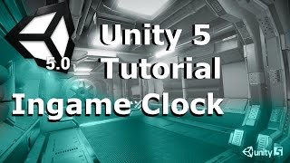 Unity Tutorial C# Ingame Clock