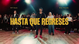 Hasta que regreses - DEF Music (Official Video)