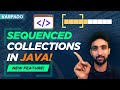 Sequenced Collections in Java Simplified!