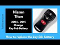 Nissan Titan Key Fob Battery Replacement (2004 - 2015)