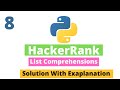 8 : List Comprehensions in Python3 | Hackerrank Python Solutions