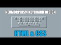 Neumorphism Keyboard Design HTML CSS - Bonaventure Tetra