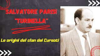 Salvatore Parisi "Turinella": le origini del clan dei Cursoti. Da Catania sino a Milano e Torino.